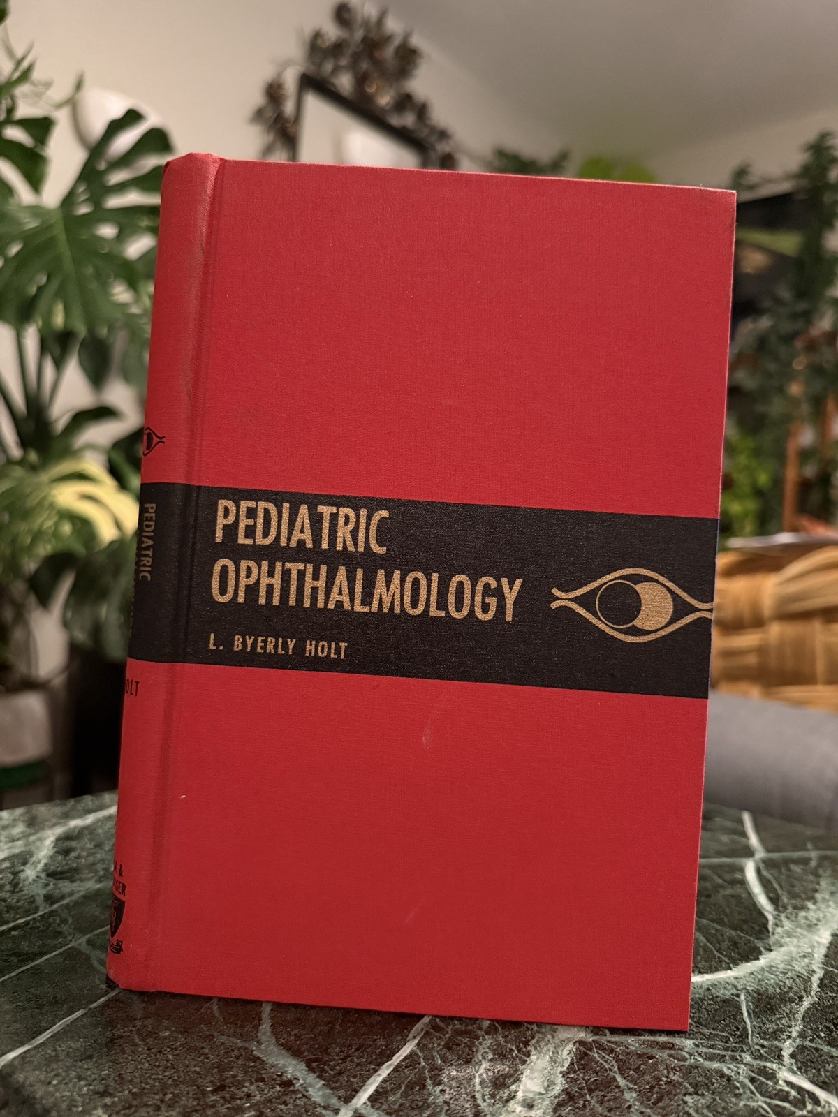 Pediatric Ophthalmology by L Byerly Holt Hardcover Book 1964 Excellent Cond