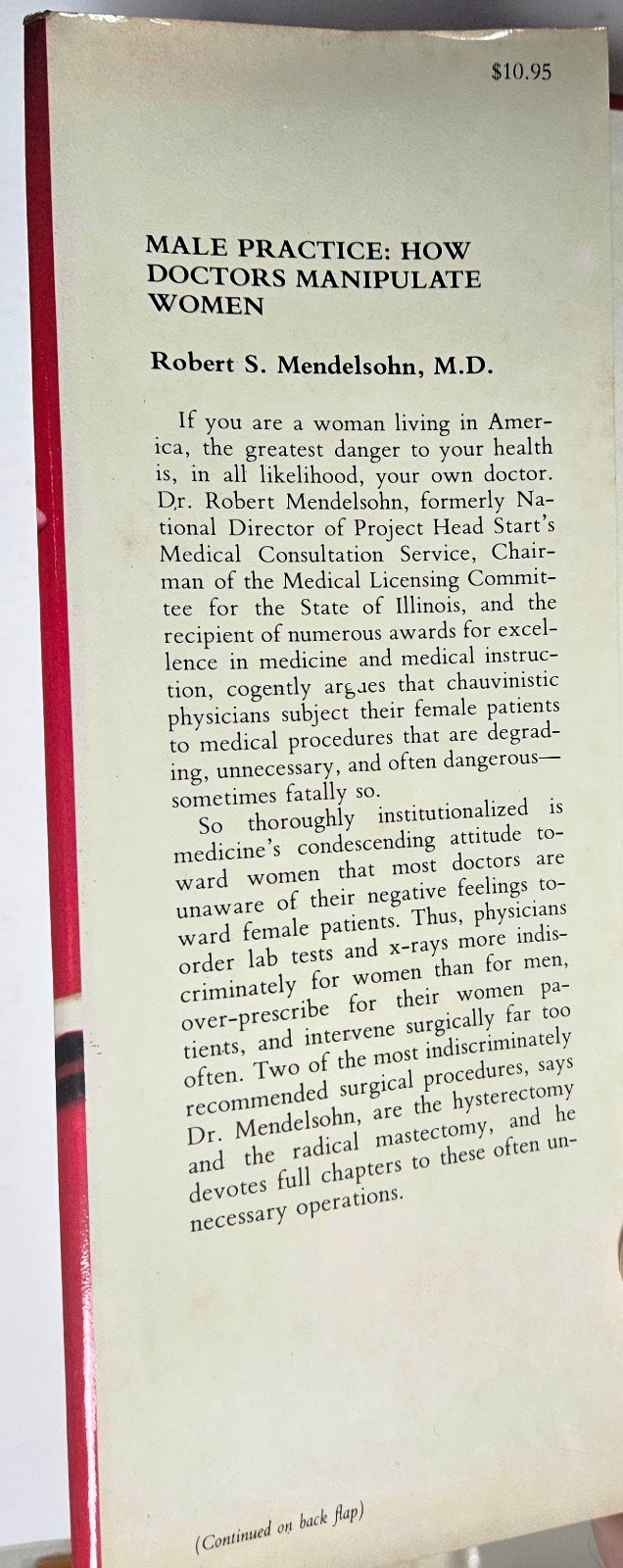 Male Practice: How Doctors Manipulate Women by Robert S. Mendelson M.D. 1981