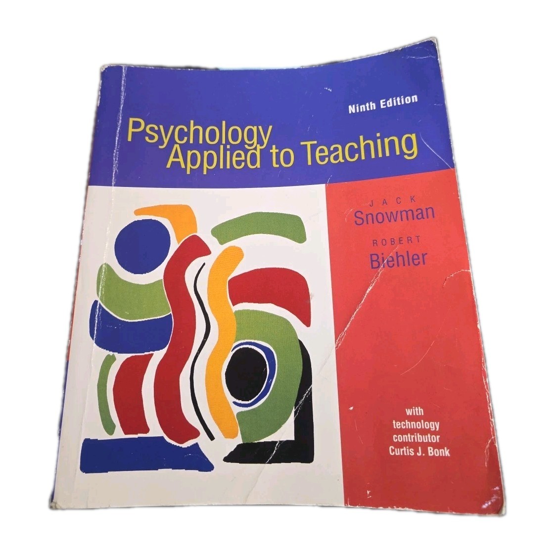 Psychology Applied to Teaching by Robert F. Biehler and Jack Snowman 9th Edition