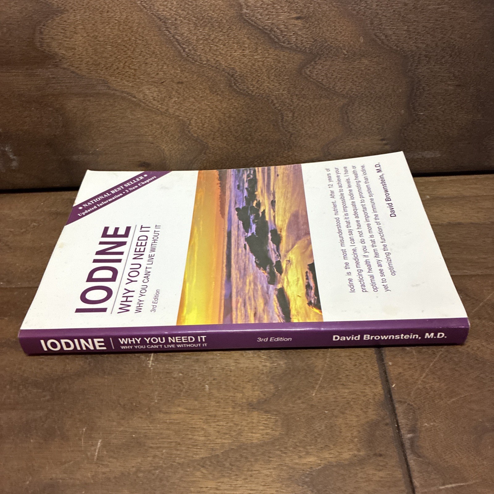 Iodine Why You Need It, Why You Can’t Live Without It David Brownstein 3rd Ed