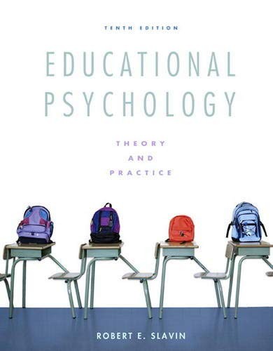 Educational Psychology by Robert E Slavin