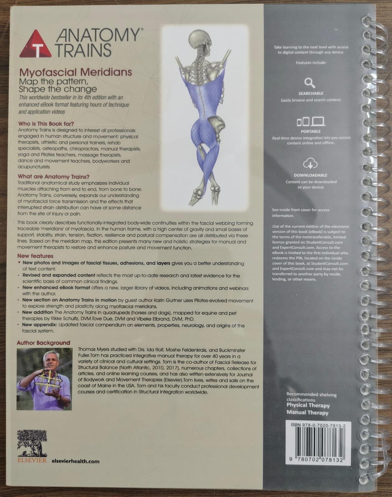 Anatomy Trains: Myofascial Meridians for Manual Therapists (SPIRALBOUND)