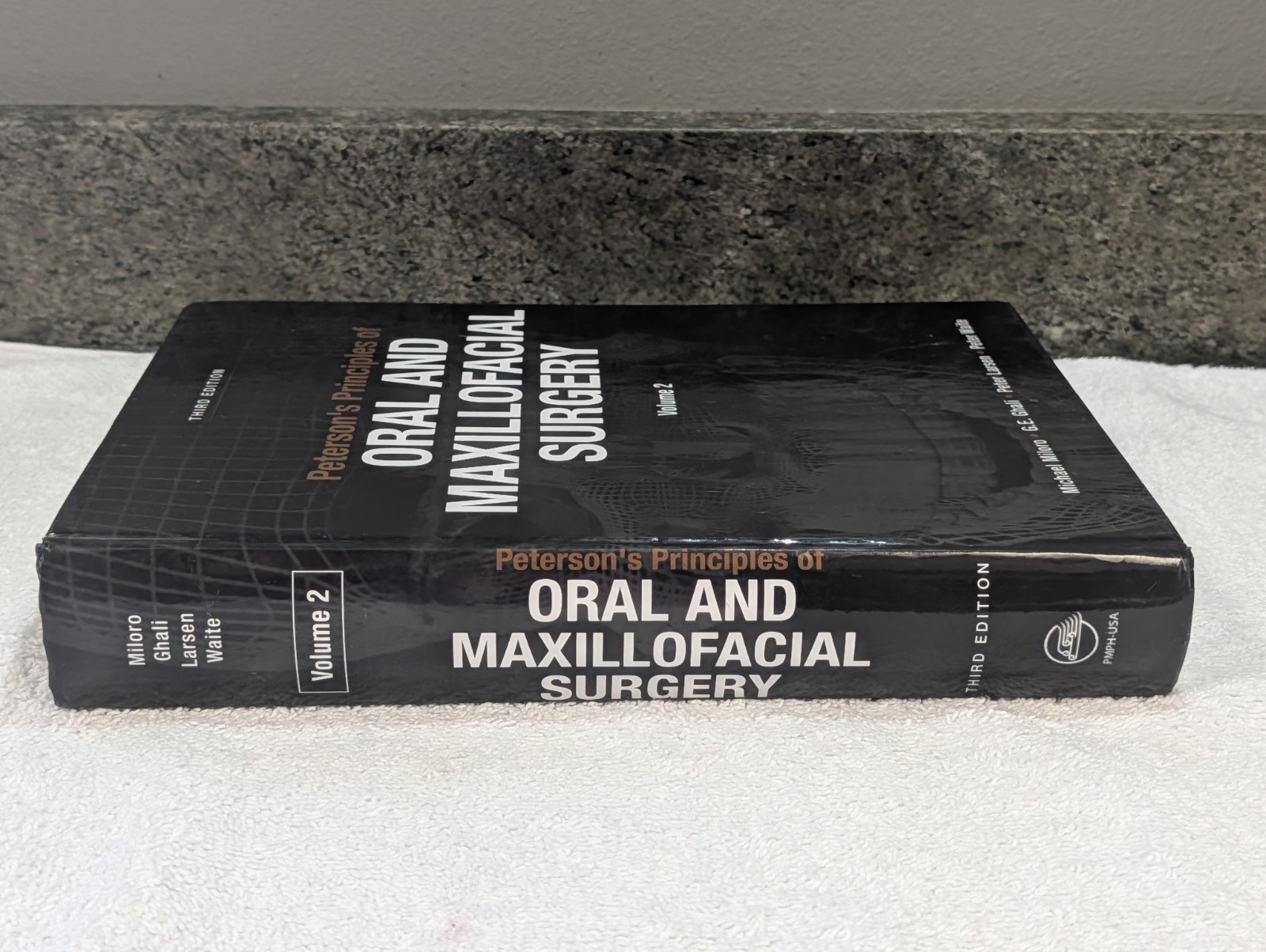 Volume 2 Only Peterson’s Principles of Oral and Maxillofacial Surgery Ghali USED