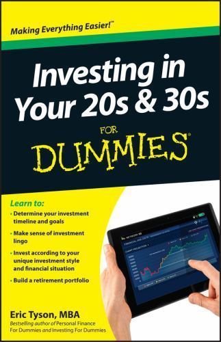 Investing in Your 20s & 30s For Dummies – Eric Tyson, 1118411234, paperback