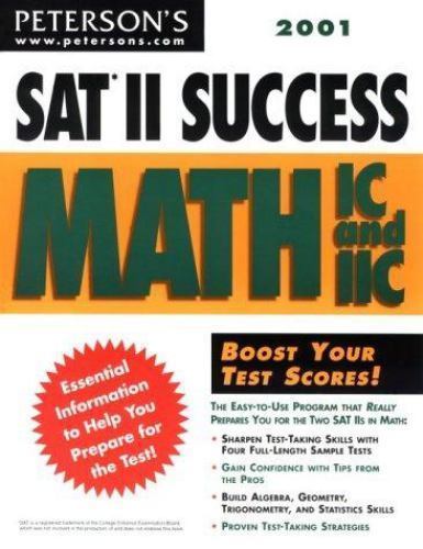 Peterson’s 2001 Sat II Success: Math Ic and IIC
