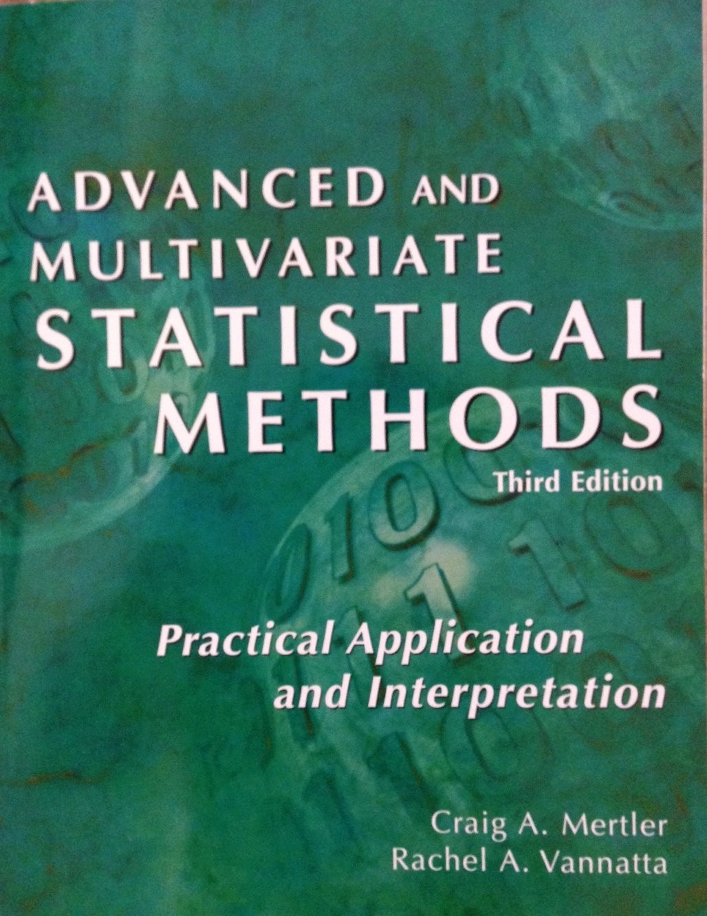 Advanced and Multivariate Statistical Methods by Craig A. Mertler
