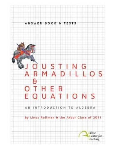 Jousting Armadillos Other Equations: Answer Book Tests – Paperback – GOOD