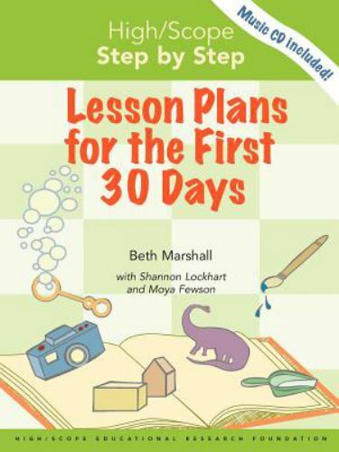 High/Scope Step by Step: Lesson Plans for the First 30 Days, Marshall, Beth, 978