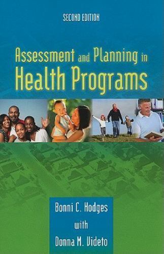 Assessment and Planning in Health Programs: .