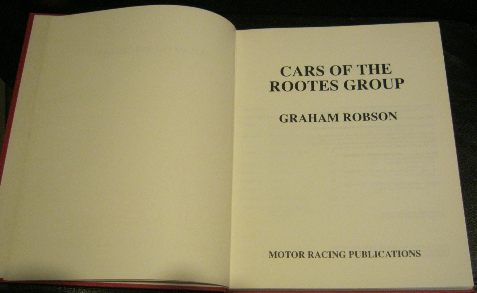 CARS OF THE ROOTES GROUP. GRAHAM ROBSON. 1990 1ST EDITION. HARDBACK.