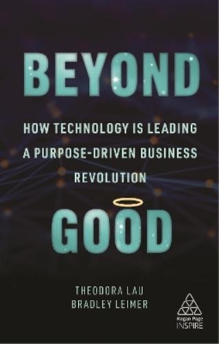 Bradley Leimer Theodora Lau Beyond Good (Paperback) Kogan Page Inspire
