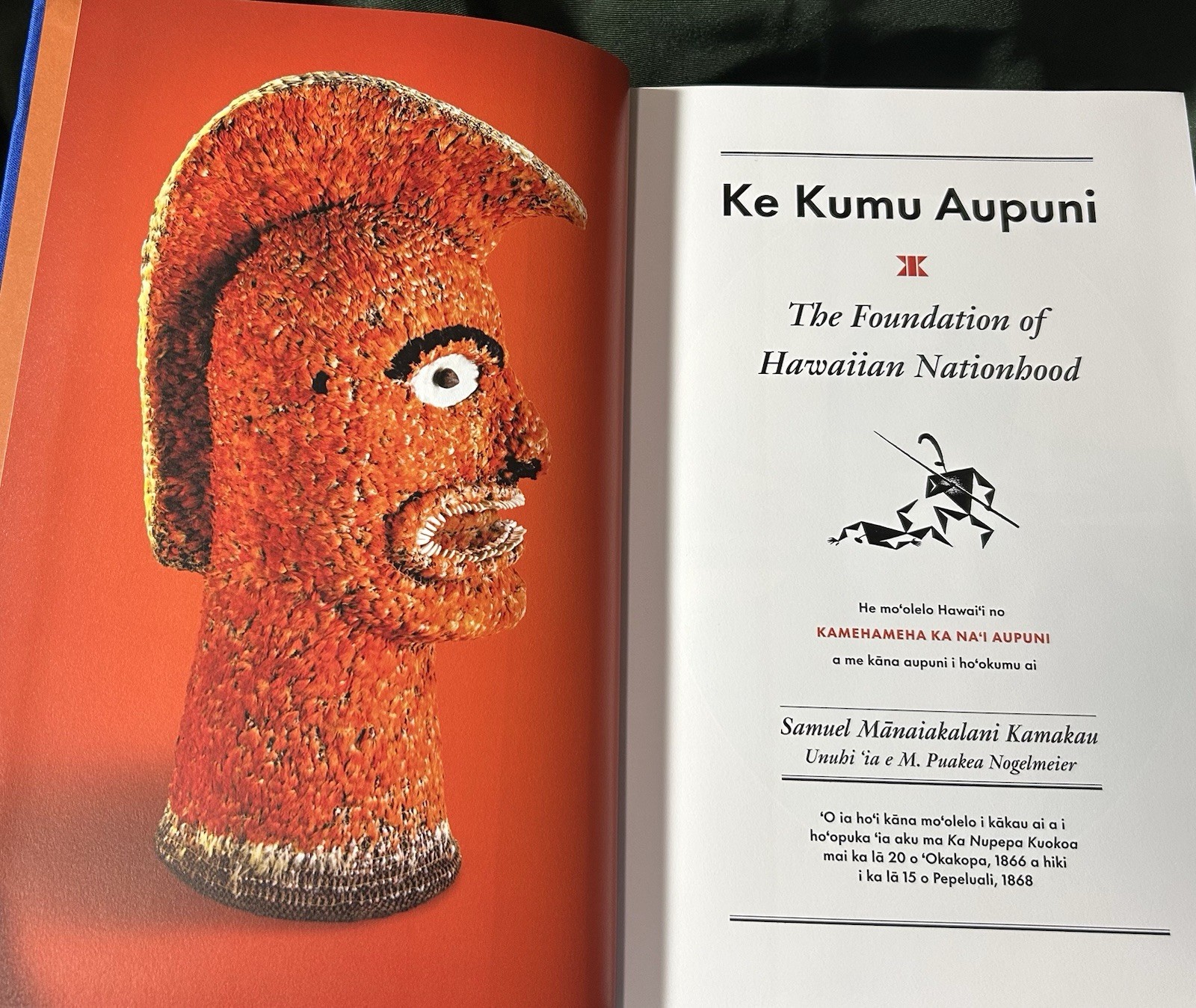 KE KUMU AUPUNI Hawaiian Nationhood S KAMAKAU HC 2023 Kamehameha Bilingual