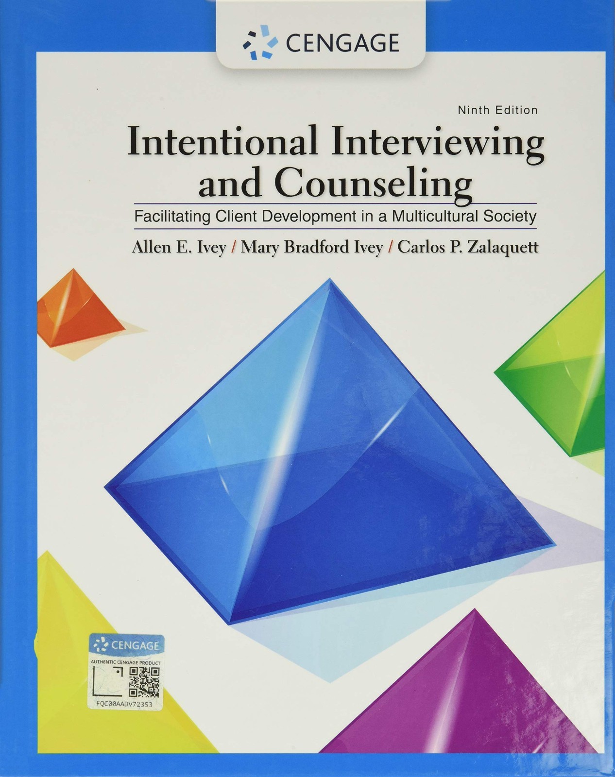 Intentional Interviewing and Counseling (Ninth Edition)