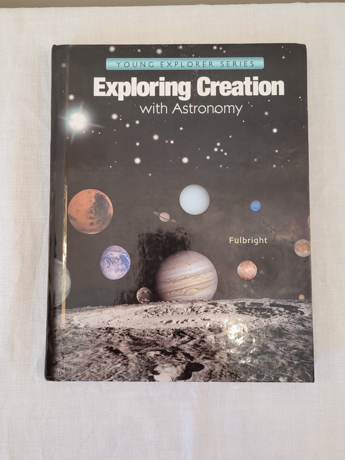 Exploring Creation With Astronomy (Young Explorer Series) (Young Exp – VERY GOOD