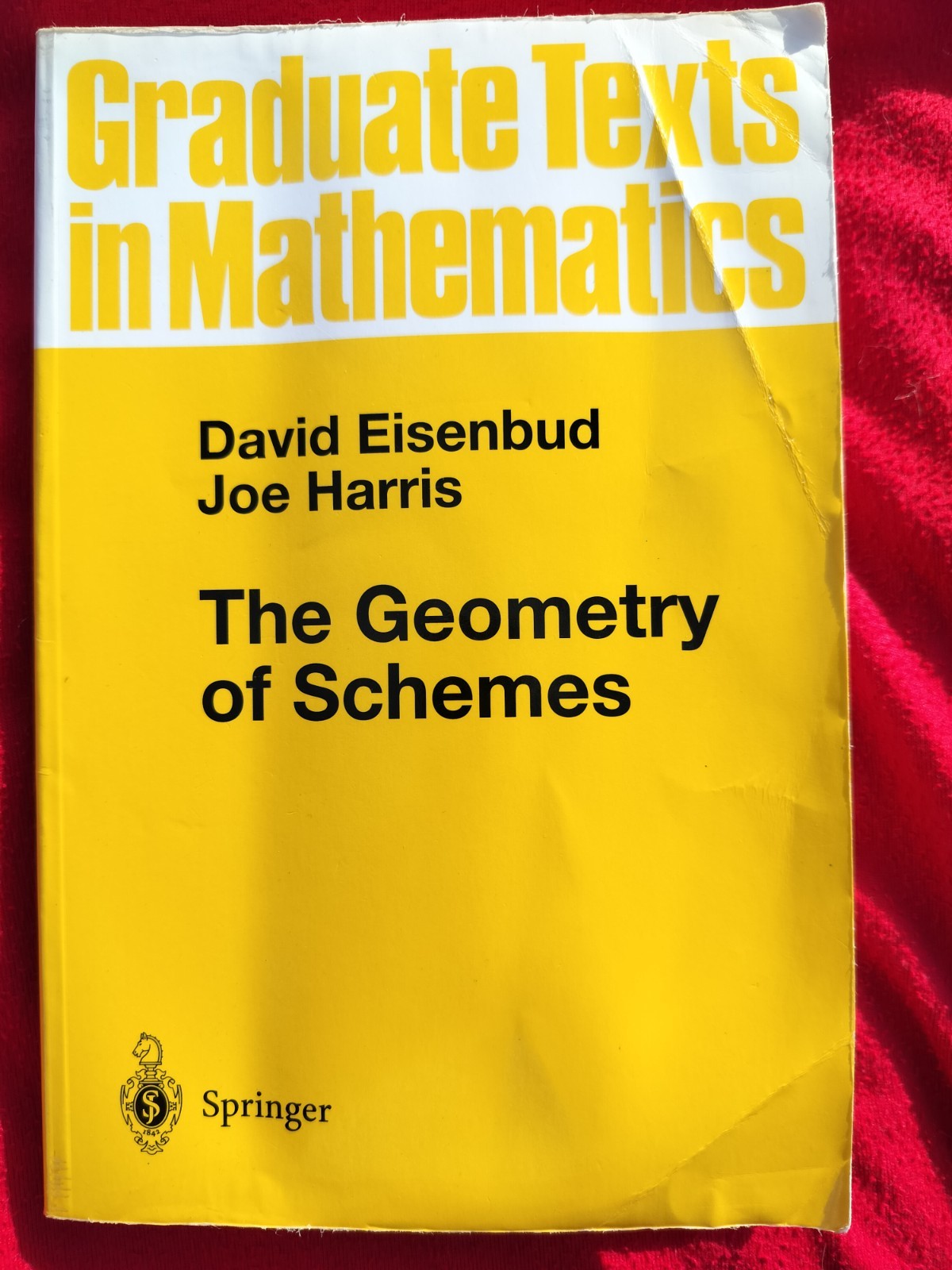 Eisenbud and Harris – The Geometry of Schemes