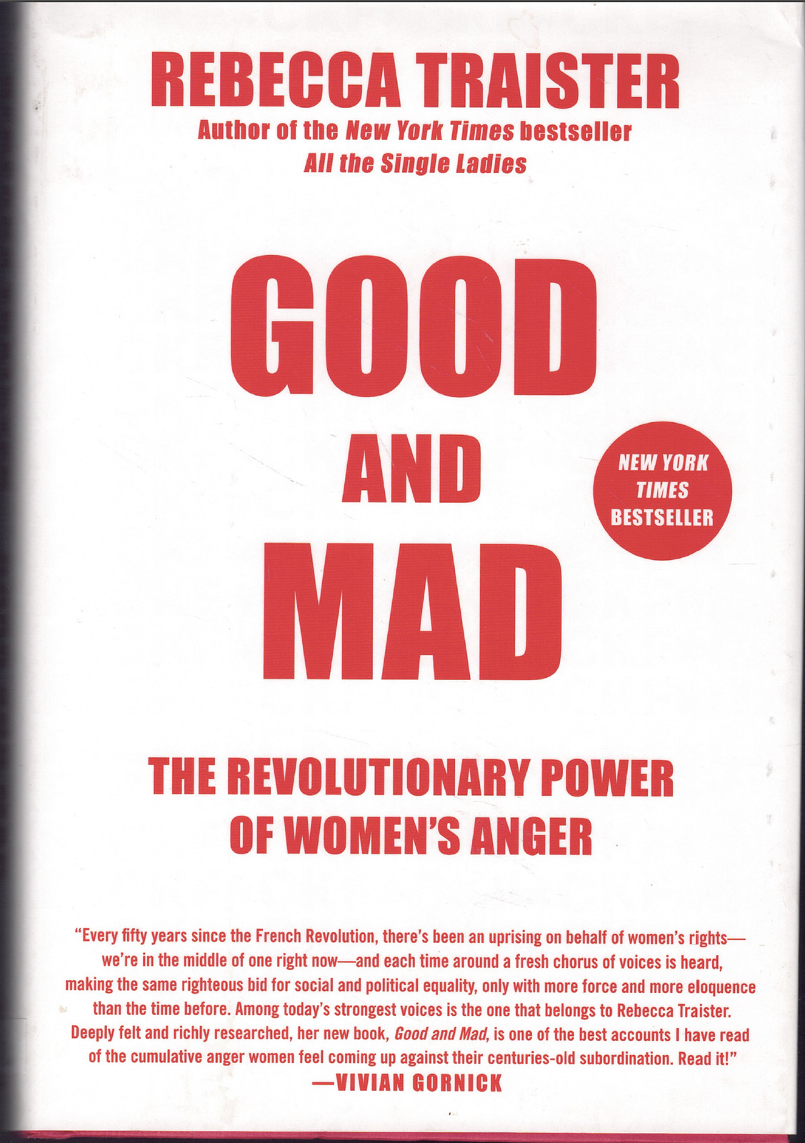 Good and Mad – The Revolutionary Power of Women’s Anger ; by Rebecca Traister