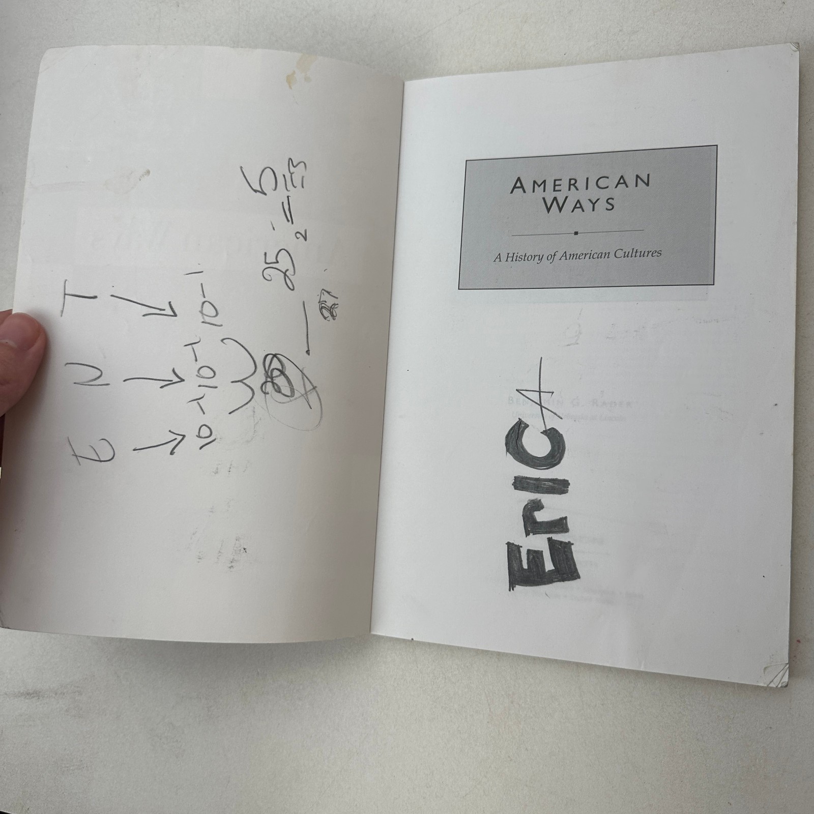 American Ways Vol 1 History of American Cultures 1500 to 1865 Benjamin G. Rader