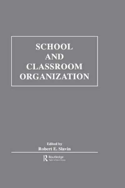 School and Classroom Organization, Hardcover by Slavin, Robert E. (EDT), Bran…