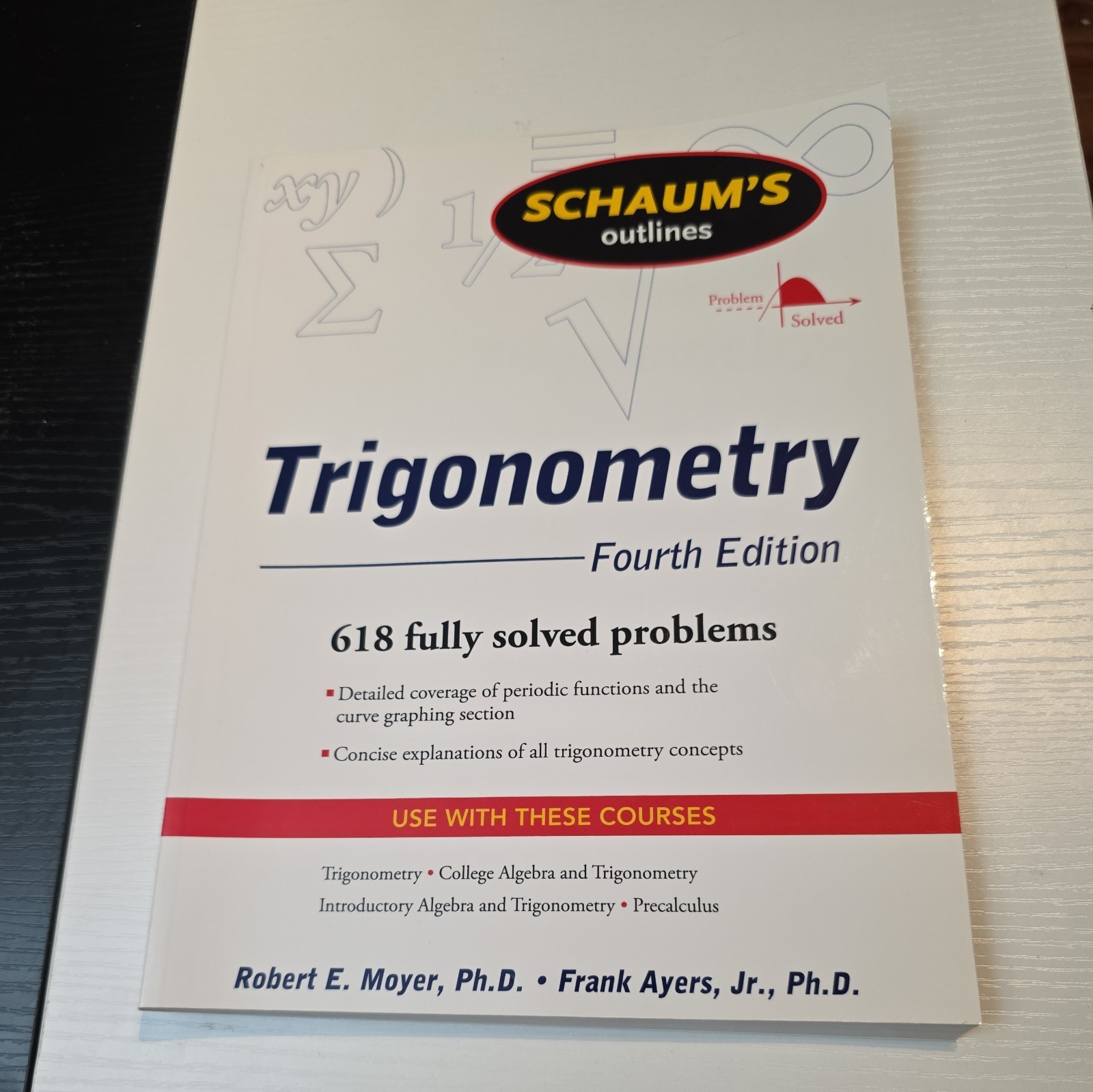 Schaum’s Outline Ser.: Schaum’s Outline of Trigonometry, 4ed by Robert E. Moyer