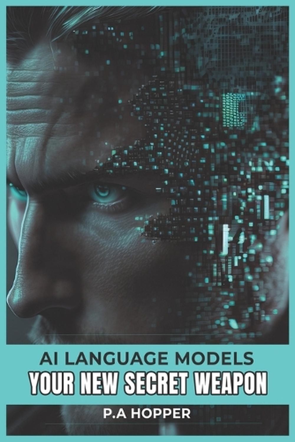 AI Language Models: Your New Secret Weapon by Jers Butler Paperback Book