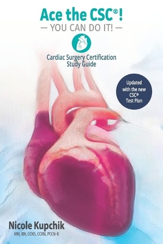 Nicole Kupchik Ace the CSC(R)! (Paperback)