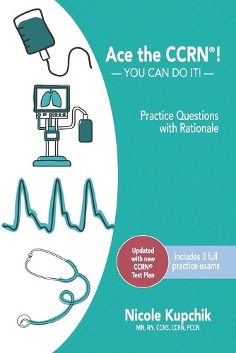 Nicole Kupchik Ace the CCRN (Paperback)