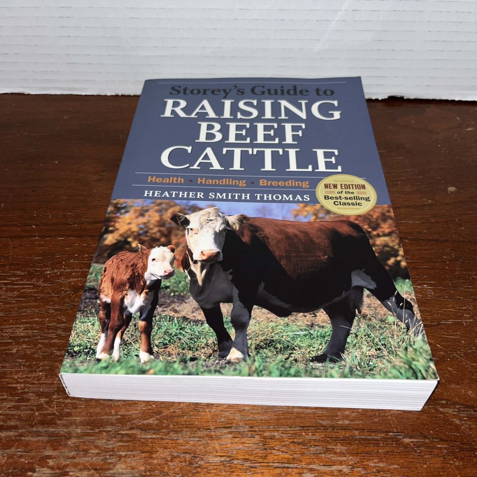 Storey’s Guide to Raising Beef Cattle – Heather Smith Thomas – Shelf Wear #2