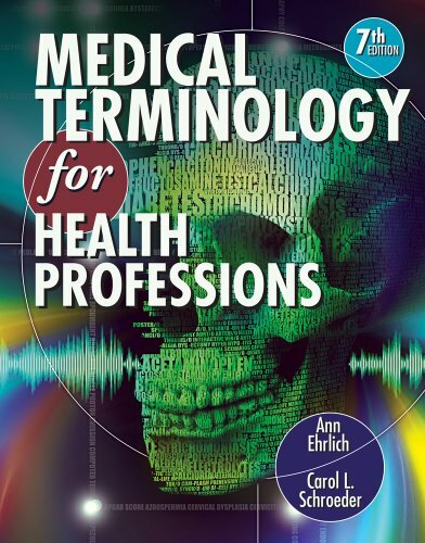 Medical Terminology For Health Professions by Ann Ehrlich