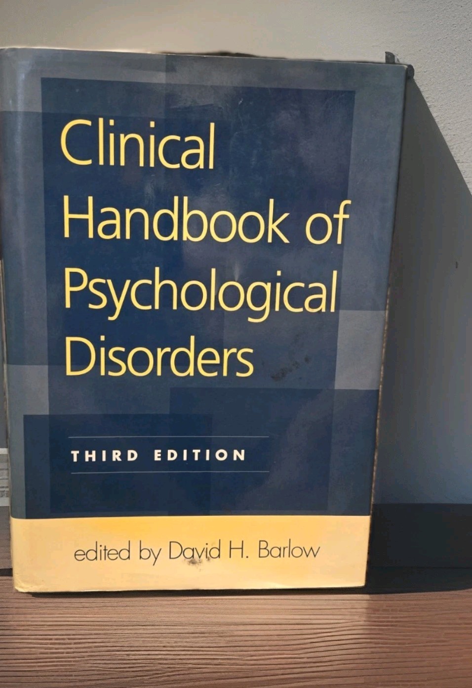 Clinical Handbook of Psychological Disorder Hardcover Barlow David H 3rd Edition