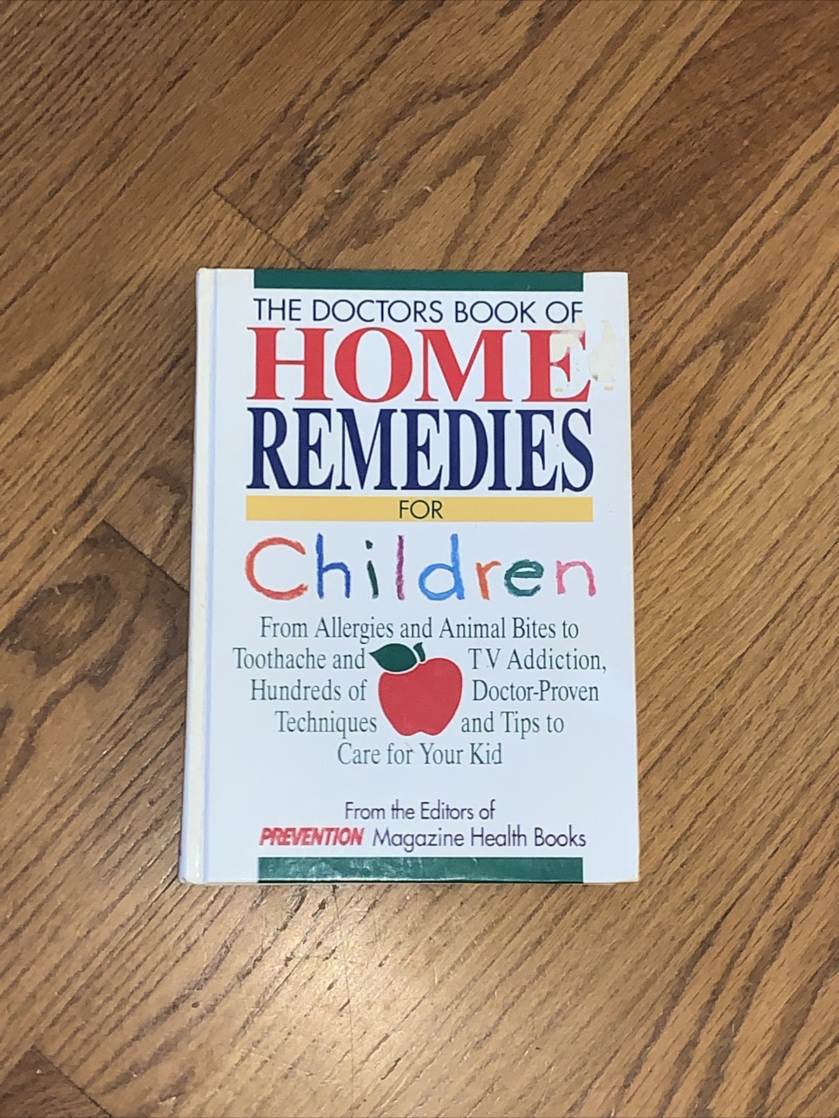 The Doctor’s Home Remedies for Children HARDBACK 450 Pages Allergies Bites ❤️tb