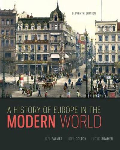 A History of Europe in the Modern World – Hardcover By Palmer, R. R. – GOOD