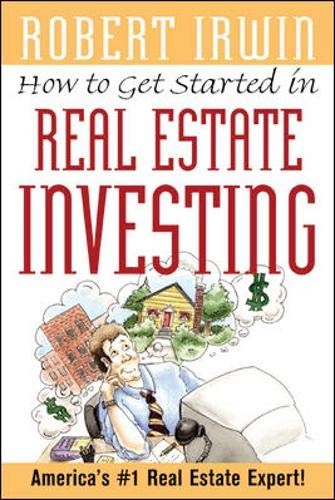 How to Get Started in Real Estate Investing – paperback Irwin, Robert