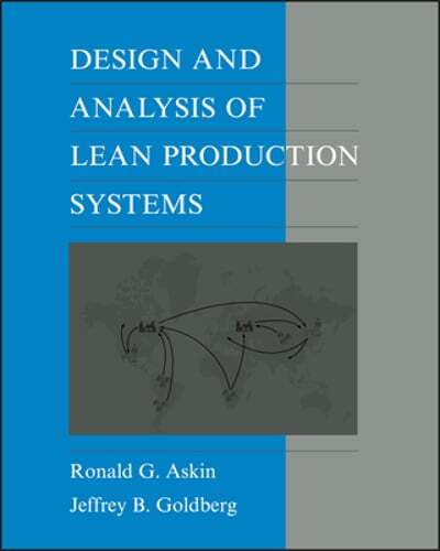 Design and Analysis of Lean Production Systems by Ronald G Askin: Used