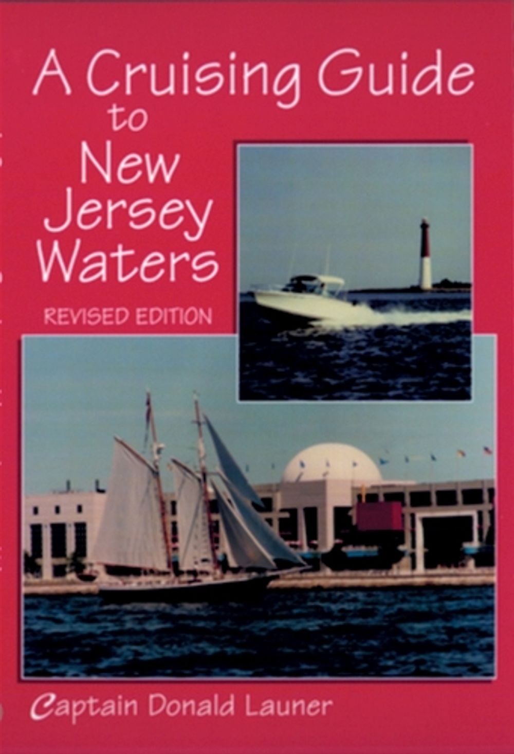 A Cruising Guide to New Jersey Waters by Donald Launer (English) Paperback Book