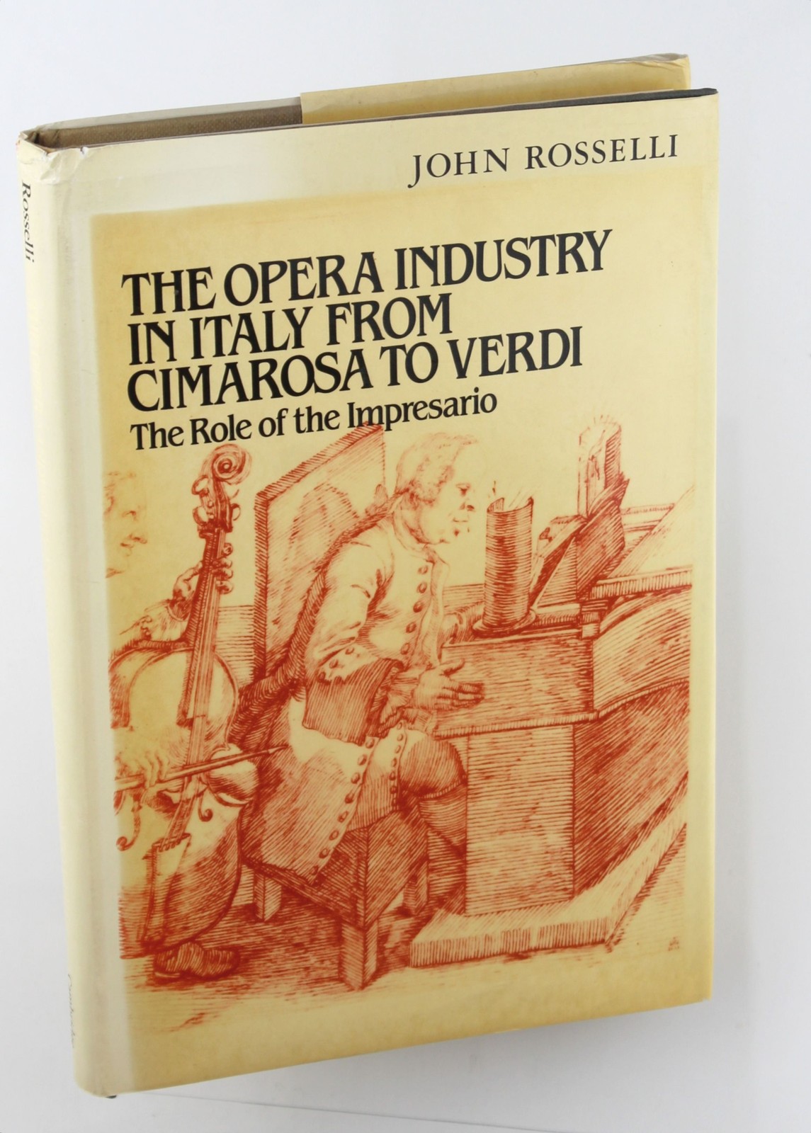 The Opera Industry in Italy from Cimarosa to Verdi: The Role of the Impresario –