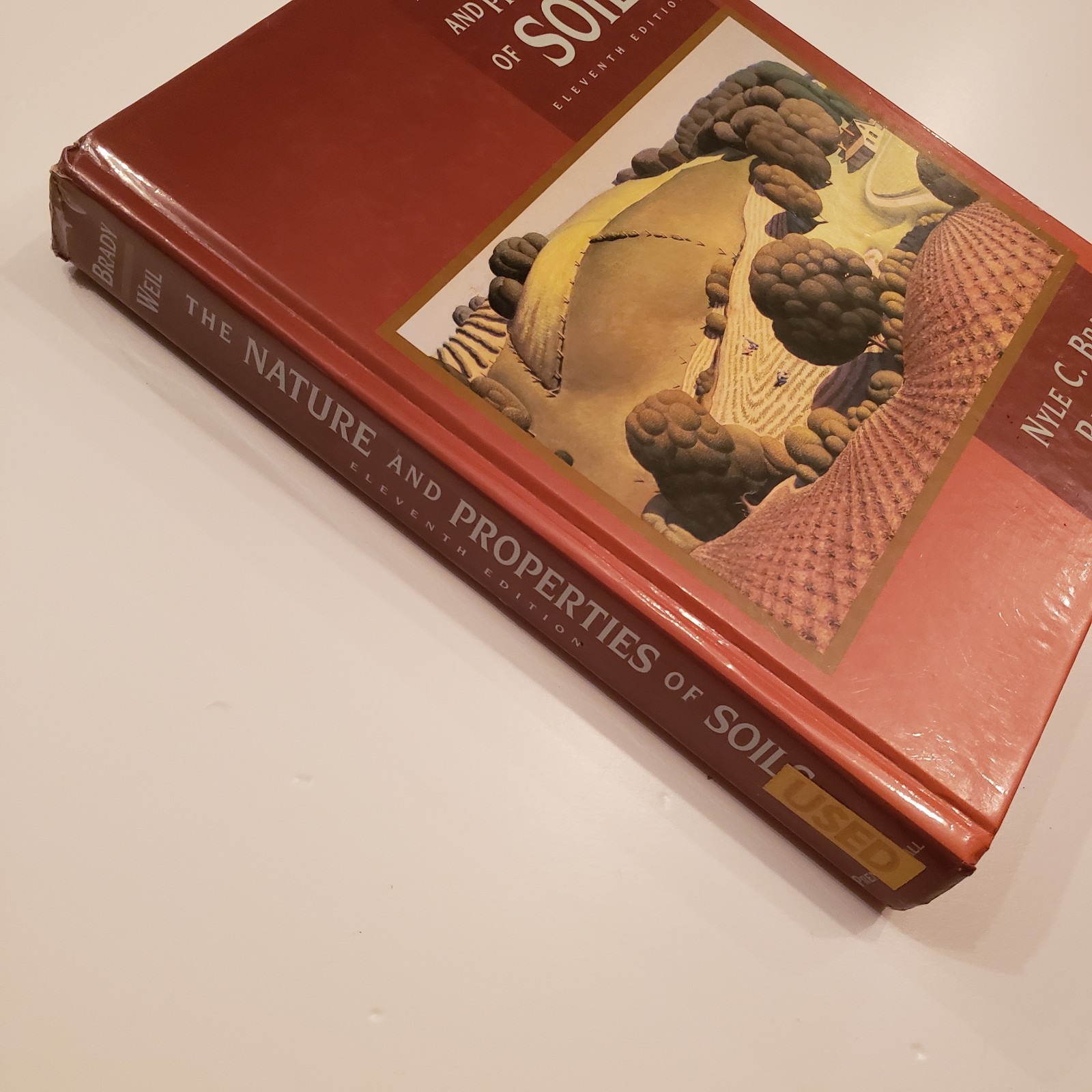 Elements of the Nature and Properties of Soils 11th Edition Weil Brady Hardcover