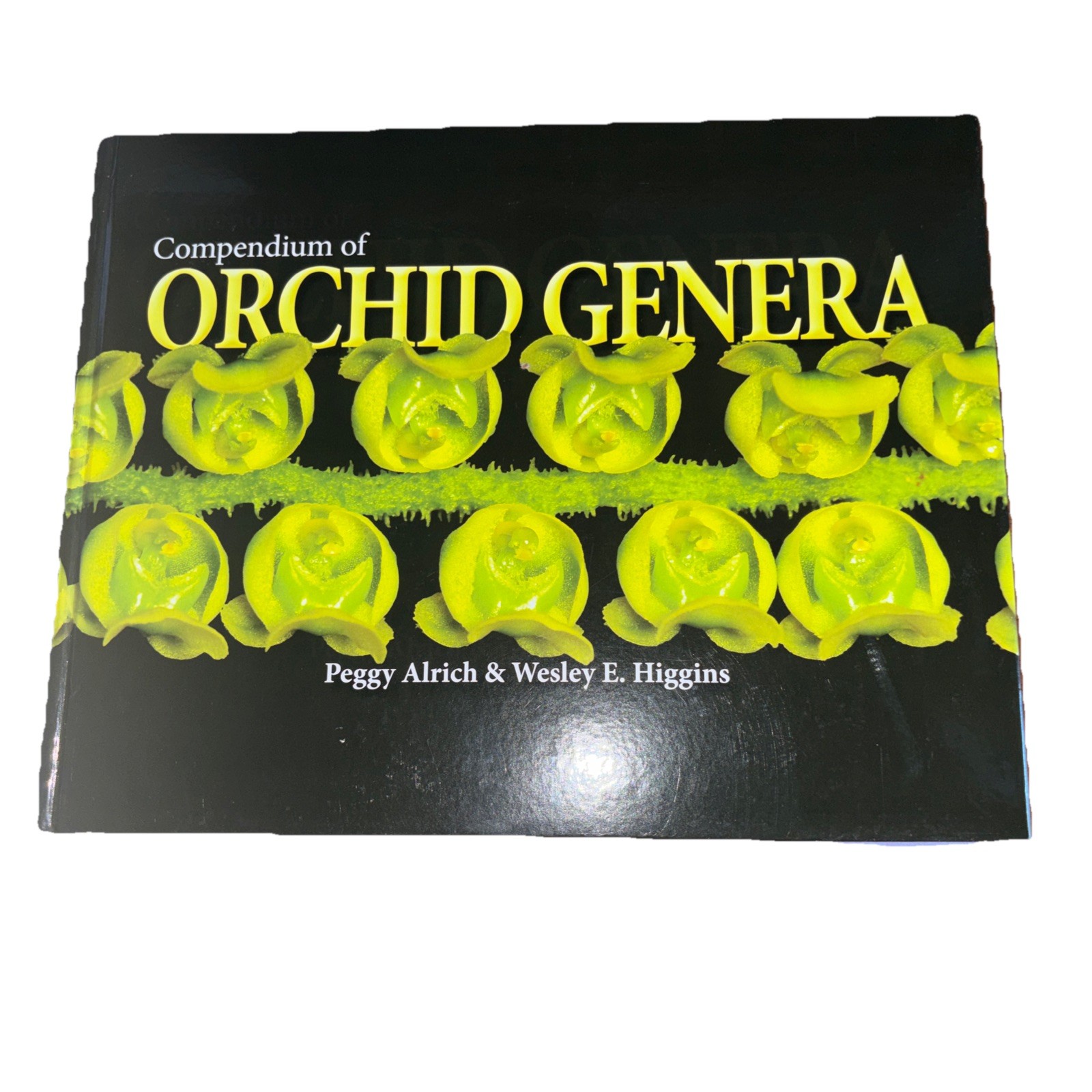 Compendium of ORCHID GENERA by Wesley Higgins and Peggy Alrich (2020, Hardcover)