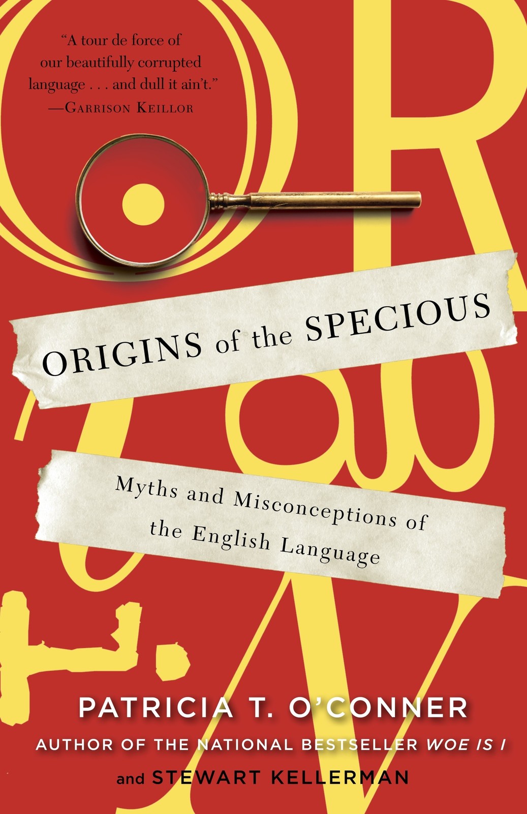 NEW BOOK Origins of the Specious by O’Conner, Patricia T. (2010)