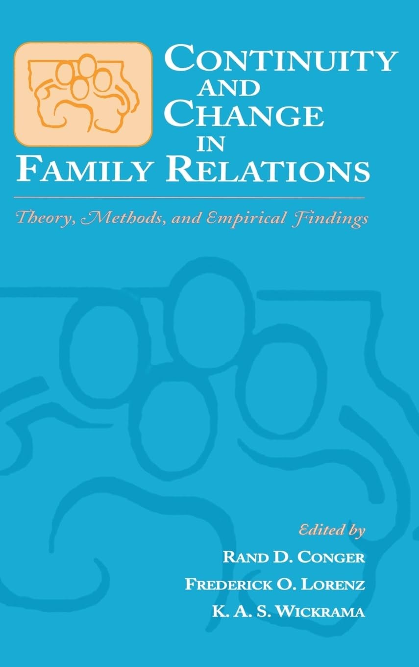 Continuity and Change in Family Relations: Theory, Methods and Empirical Fin…