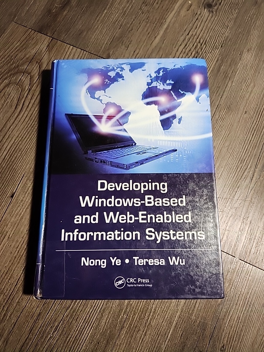 Developing Windows-Based and Web-Enabled Information Systems by Teresa Wu and…