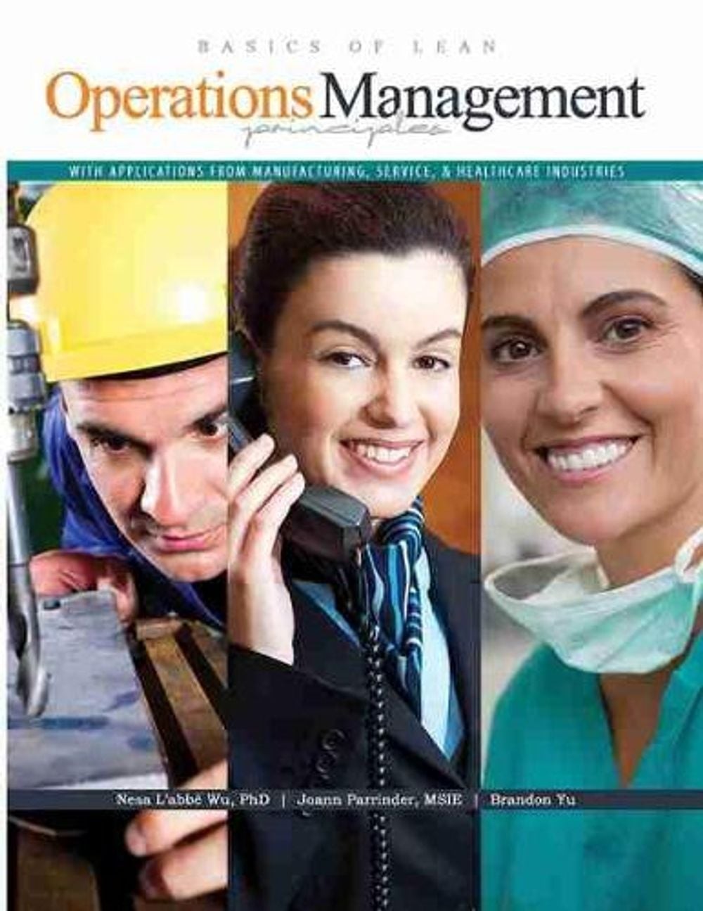 Basics of Lean Operations Management Principles with Applications from Manufactu
