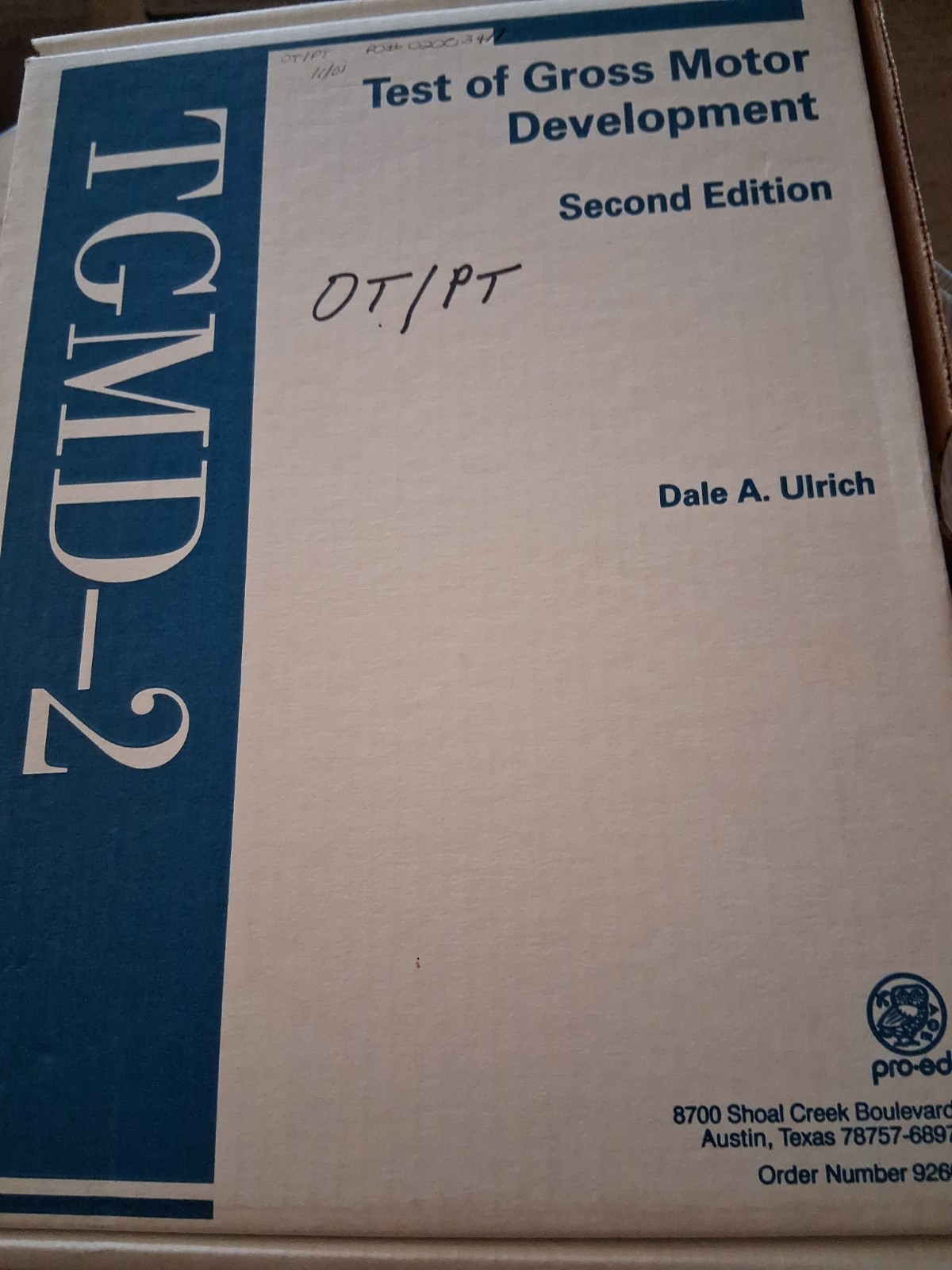 TGMD-2: Test of Gross Motor Development-Second Edition Dale A. Ulrich (Wh1-mxbx2