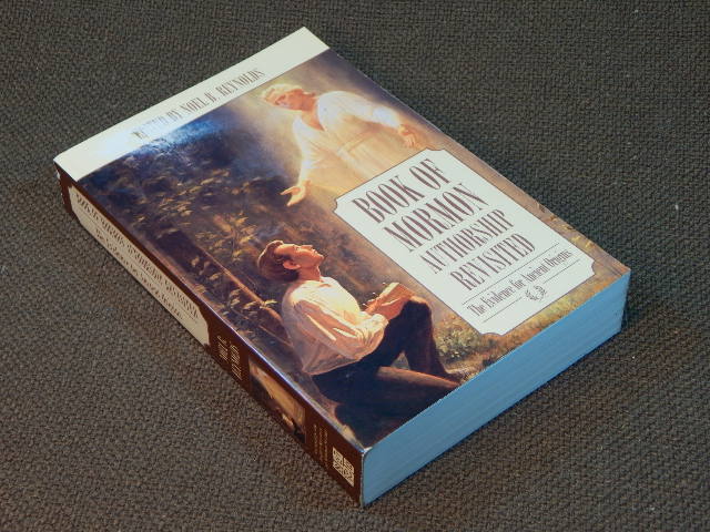 Book of Mormon Authorship Revisited : The Evidence for Ancient Origins by…