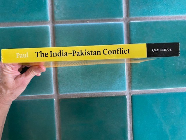 India-Pakistan Conflict : An Enduring Rivalry by T. V. Paul 2005 PB