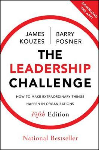 The Leadership Challenge: How to Make Extraordinary Things Happen in Orga – GOOD