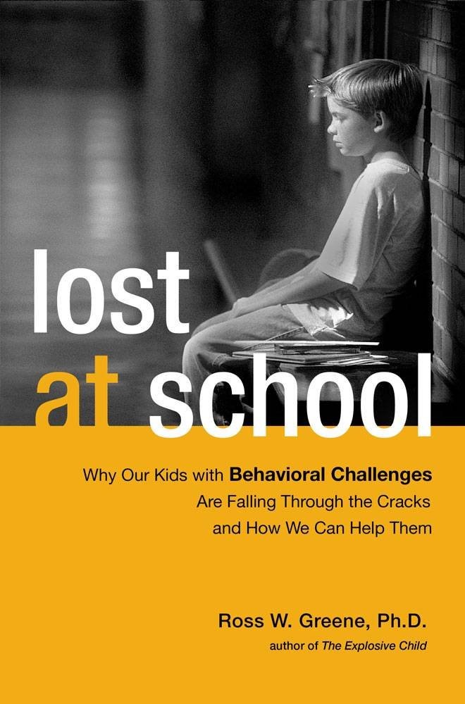 Lost at School: Why Our Kids with Behavioral Challenges are Falling Through …
