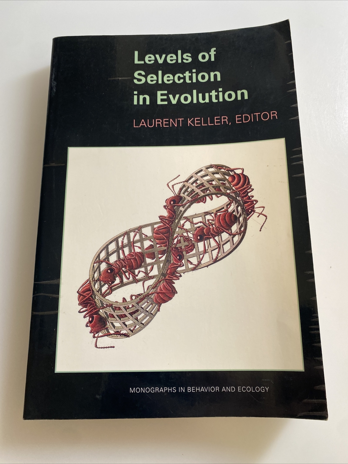 LEVELS OF SELECTION IN EVOLUTION By Laurent Keller – SC ab8