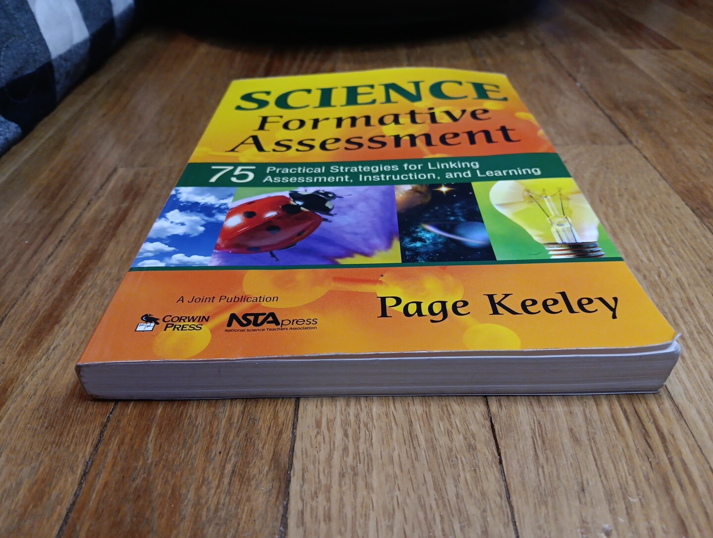Science Formative Assessment Strategies for Linking Instruction & Learning Book