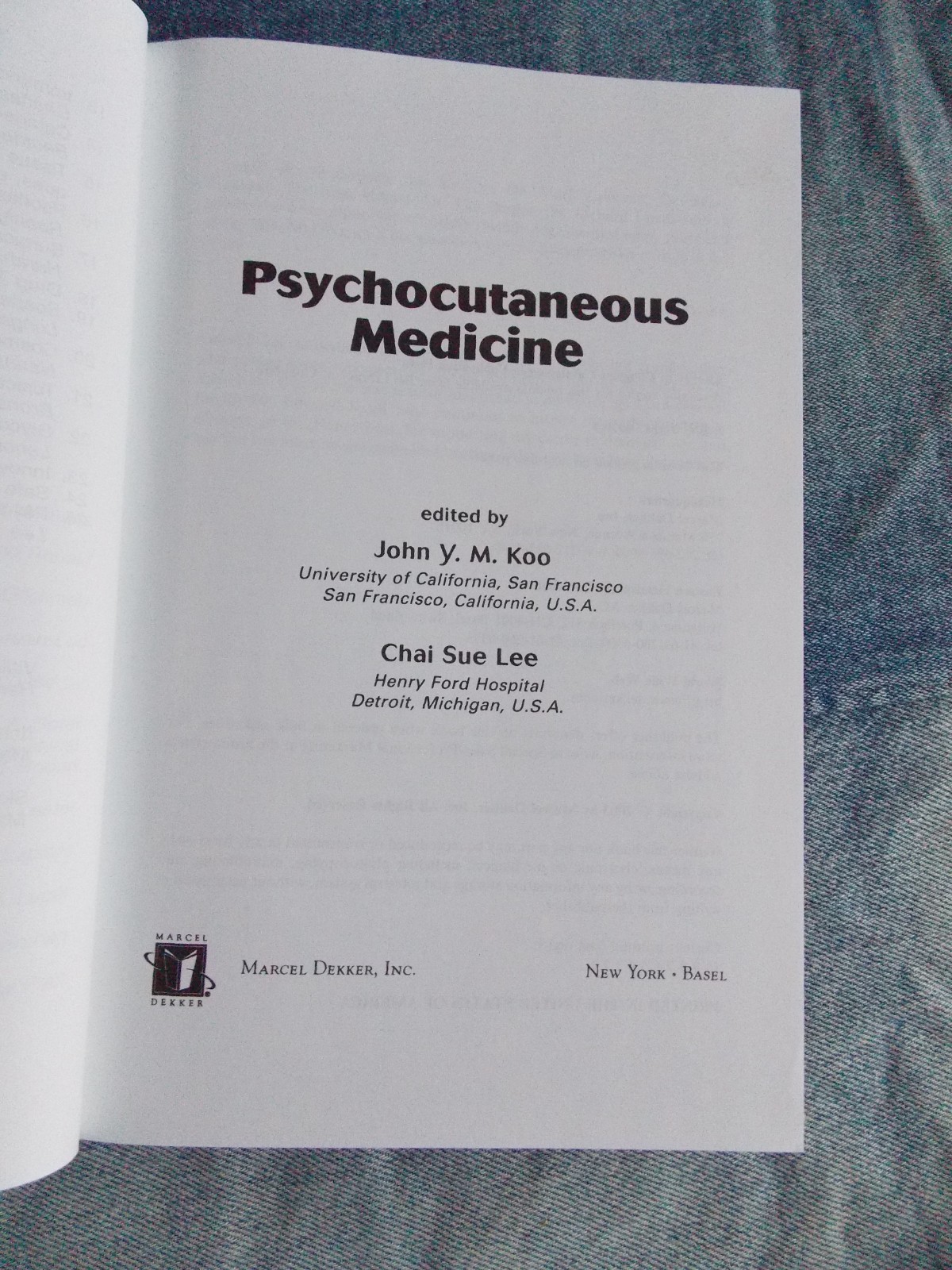 Psychocutaneous Medicine Basic & Clinical Dermatology by John Koo & Chai Lee HC