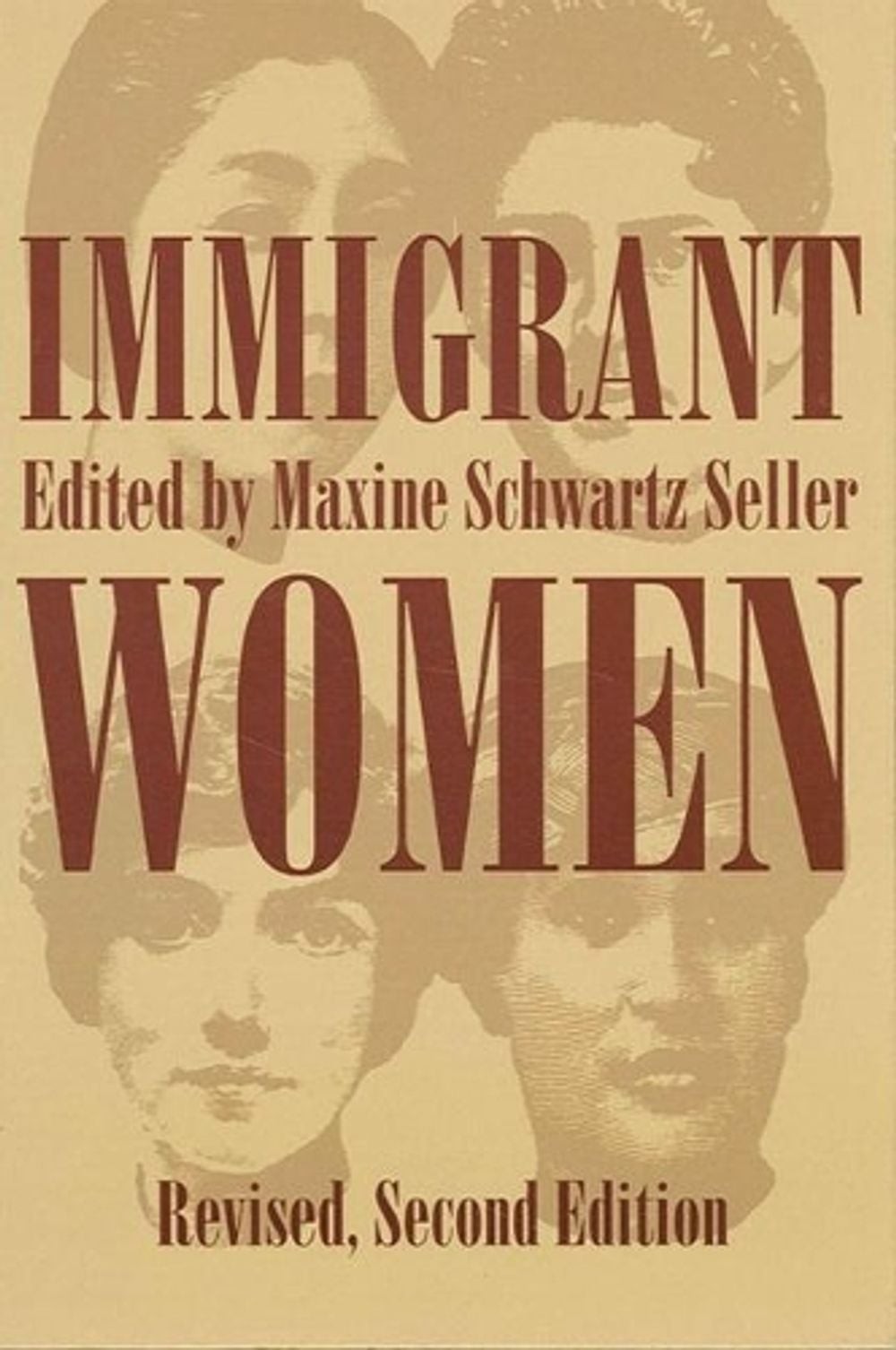 Immigrant Women: Revised, Second Edition by Maxine S. Seller (English) Paperback